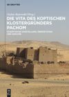 book: Die Vita des koptischen Klostergründers Pachom