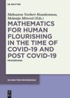 book: Mathematics for Human Flourishing in the Time of COVID-19 and Post COVID-19