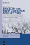 book: Ein Billett von Brody über Berlin nach New York