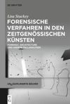book: Forensische Verfahren in den zeitgenössischen Künsten