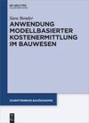 book: Anwendung modellbasierter Kostenermittlung im Bauwesen